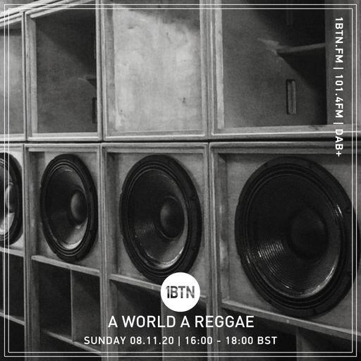 A World A Reggae - 08.11.2020