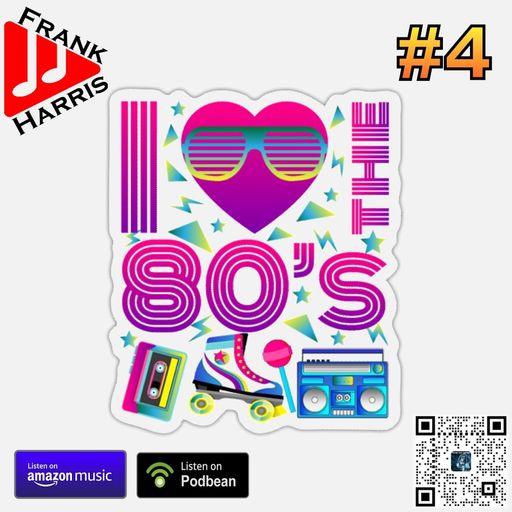 I Love The 80´s #4 By Frank Harris