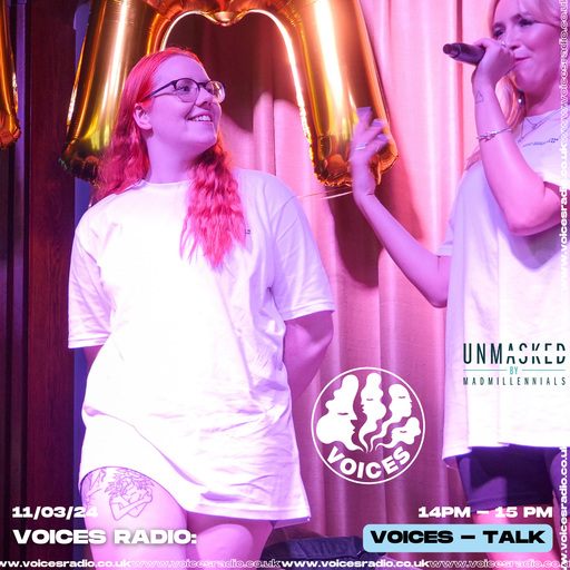 UNMASKED BYMAD MILLENNIALS - 11.03.24 - Voices Radio