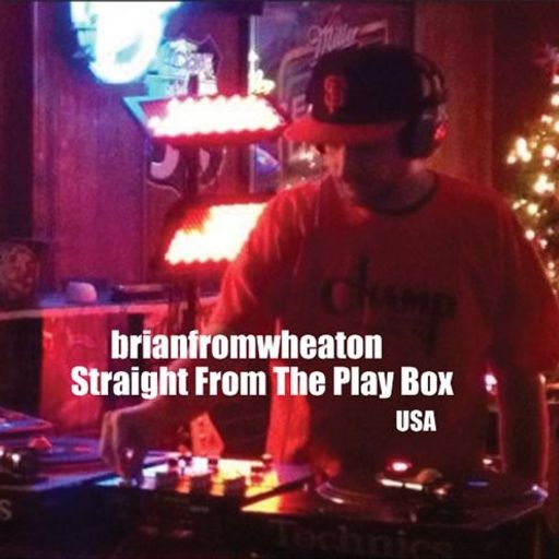 Brianfromwheaton - Straight From The Play Box