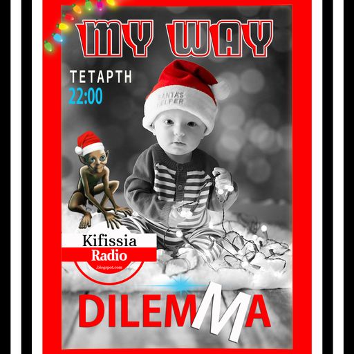 MY WAY DILEMMA LAST SHOW