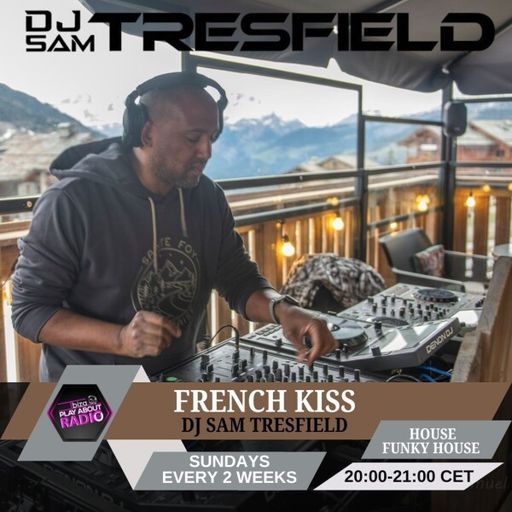 DJ SAM TRESFIELD - FRENCH KISS