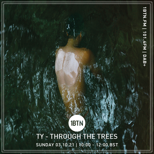 Through The Trees with Ty - 03.10.2021