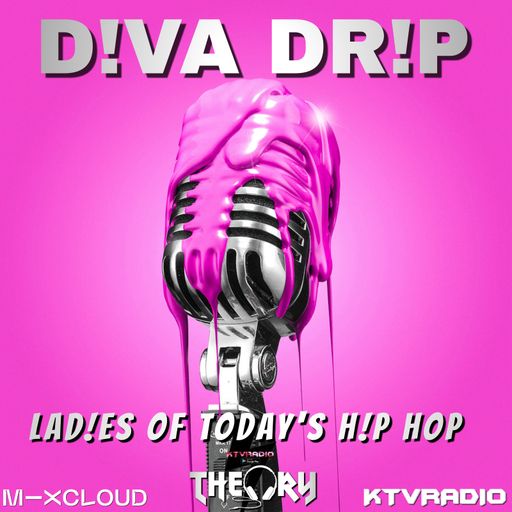 D!VA DR!P - LAD!ES OF TODAY'S H!P HOP