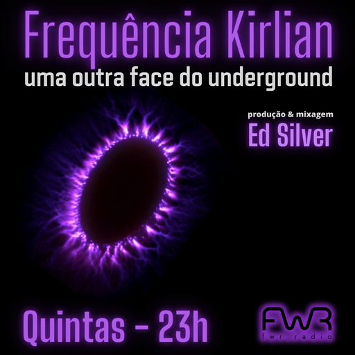 Frequência Kirlian 064 - 27.3.2025