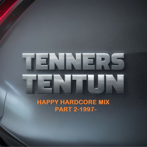 TennersTenTun-Happy Hardcore Mix PT2-1997-