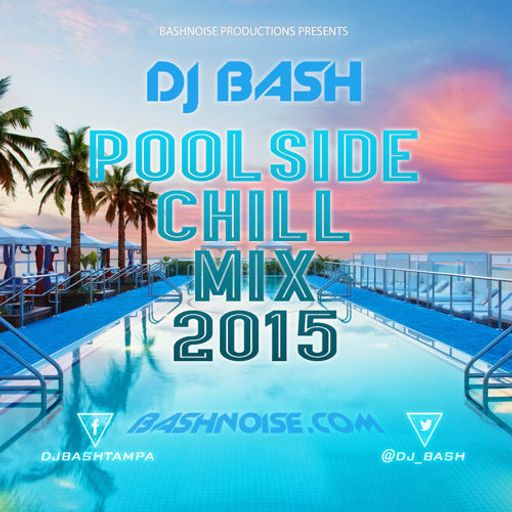 Poolside Chill Mix 2015