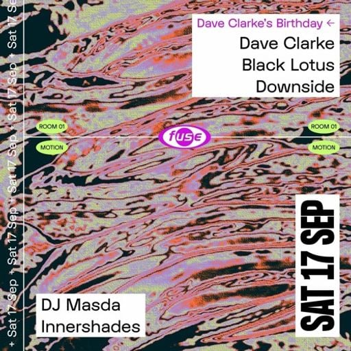 Dave Clarke at "DC's Birthday Party" @ Fuse (Brussels - Belgium) - 17 September 2022