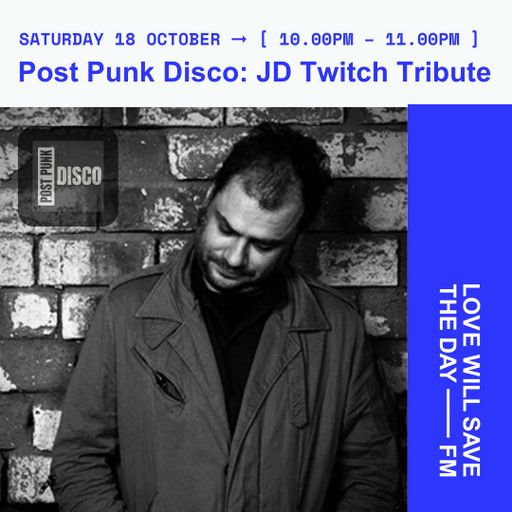 2025-10-18 Post Punk Disco | LWSTD-FM