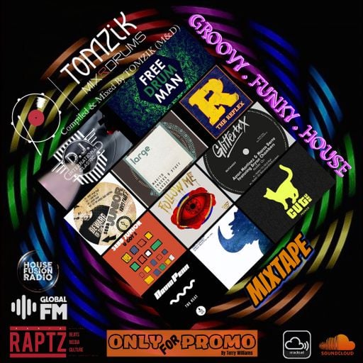 TOMZIK (M&D) //  MIXTAPE (Groovy.Funky.House)  / 2024 MAY