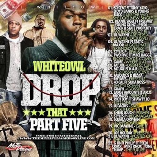 DJ White Owl - White Owl Drop That #5 (2008)