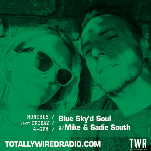 Blue Sky’d Soul ~ Mike & Sadie South ~ 05.04.24 #live