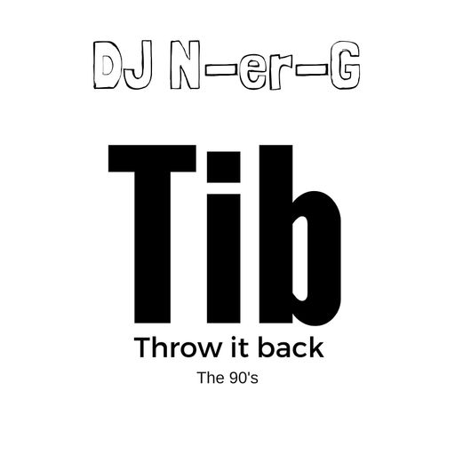 DJ N-er-G: Tib