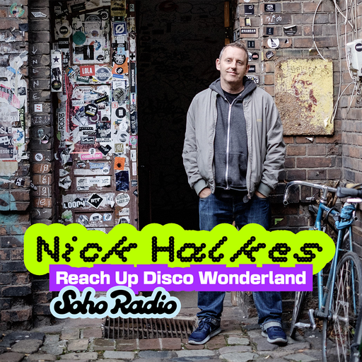 Nick Halkes – Reach Up Disco Wonderland (02/05/2026)