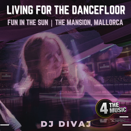DJ DivaJ - 4TM Exclusive - Living for the dancefloor | Fun in the Sun