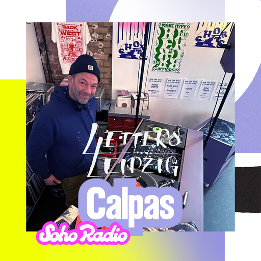 Letters From Leipzig - Calpas (25/01/2026)