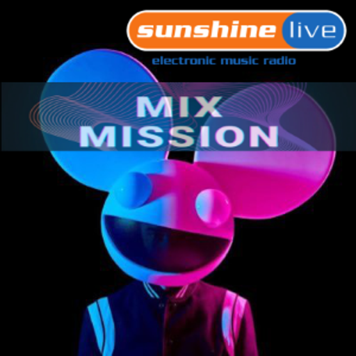 Deadmau5 - Sunshine Live  Mix Mission 2019