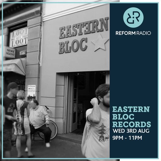 Eastern Bloc Records 3rd  August 2016