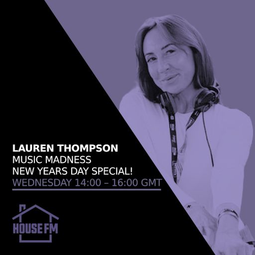 Lauren Thompson - Music Madness New Years Day Special!! 01 JAN 2025