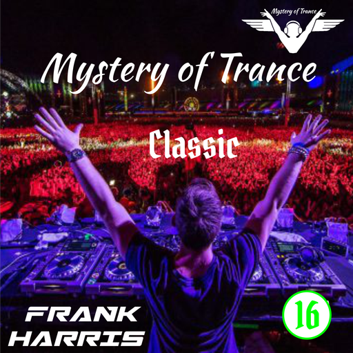 Mystery Of Trance 16 (Classic Trance)