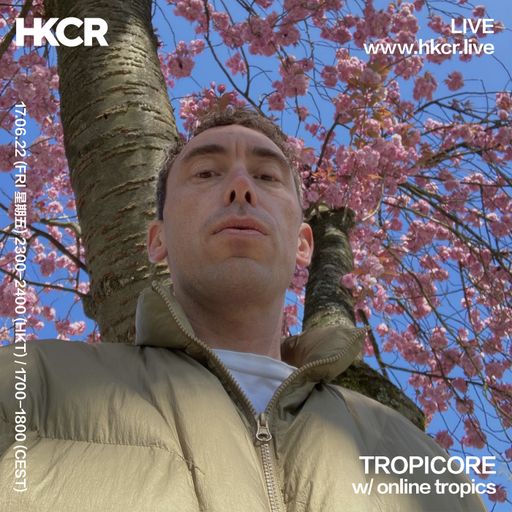TROPICORE w/ online tropics - 17/06/2022