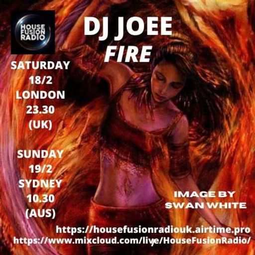 DJ JOEE - " FIRE " - HOUSE FUSION RADIO UK - SHOW # 88