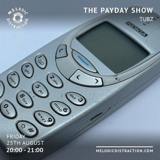 The Pay Day Show with Tubz & W-I (August'23)