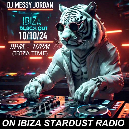 Messy Jordan	-	Ibiza Black Out