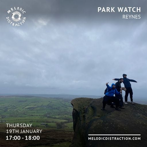 Park Watch with Reynes (January '23)