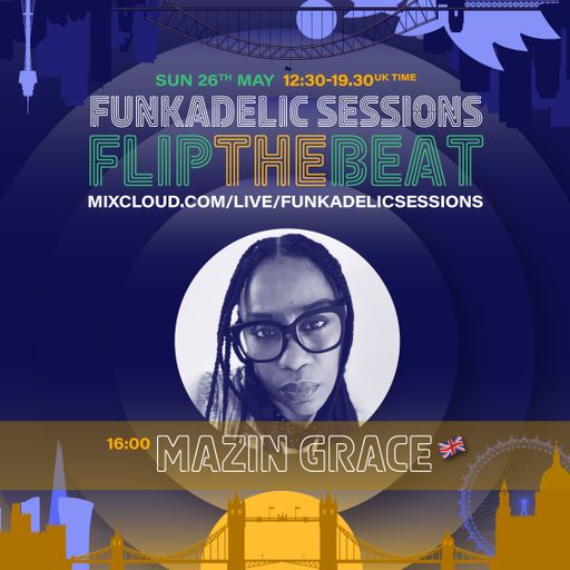 MaZin Grace - Funkadelic Sessions | FLIP THE BEAT - 26-MAY-2024
