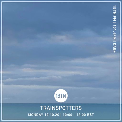 Trainspotters - 19.10.2020