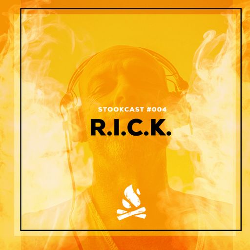 Stookcast #004 - R.I.C.K.