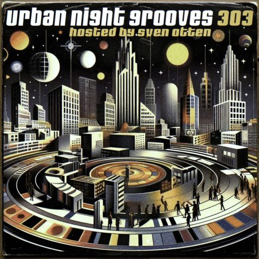 Sven Otten - Urban Night Grooves (22/11/25)