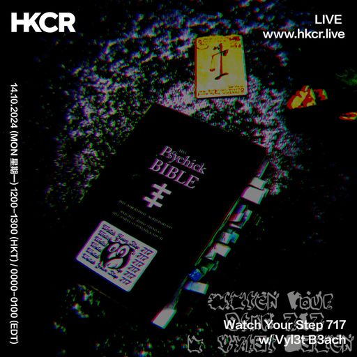 Watch Your Step 717 w/ Vyl3t B3ach - 14/10/2024