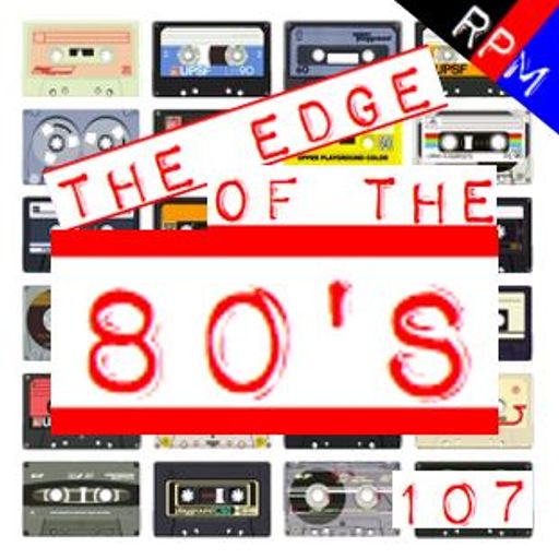 THE EDGE OF THE 80'S : 107