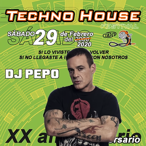 DJ Pepo at "Techno House Festival - XX aniversario" (Leganés-Spain) - 29 February 2020