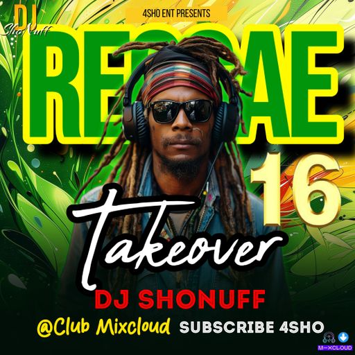 IT'S REGGAE 4SHO #16