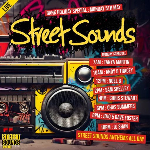Andy & Tracey  - Bank Holiday Monday Special on Street Sounds Radio 1000-1200 05/05/2025
