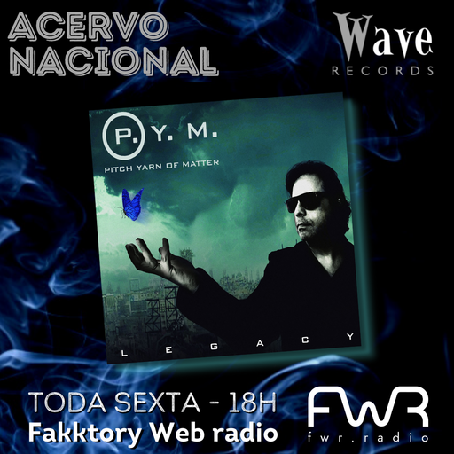 Acervo Nacional 001 - Pitch Yarn of Matter - Legacy - 2.7.2021