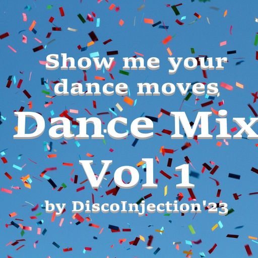 Dance House Mix Vol 1 / 2023 / by DiscoInjection