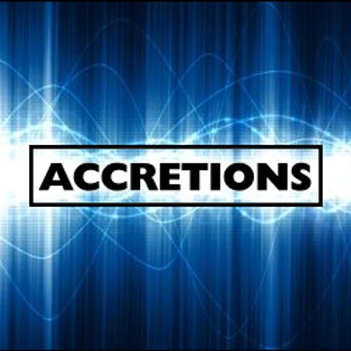 Accretions