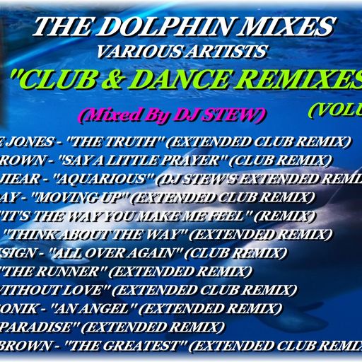 THE DOLPHIN MIXES - VARIOUS ARTISTS - ''CLUB & DANCE REMIXES'' (VOLUME 50)