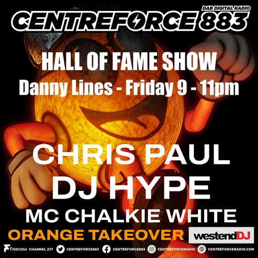 Chris Paul DJ HYPE Hall Of Fame Show Danny Lines - 883 Centreforce DAB+ Radio - 26 - 04 - 2024 .mp3