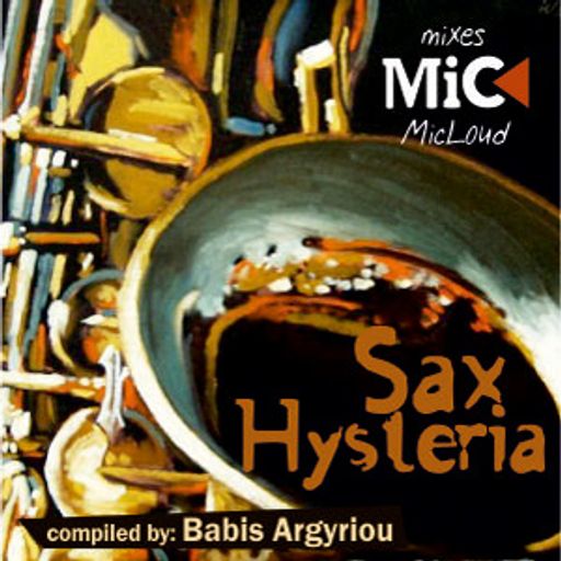 Sax Hysteria - by Babis Argyriou