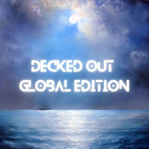 Decked Out - Global Edition - November 2025 (Warm Up For Aglaia Rave)