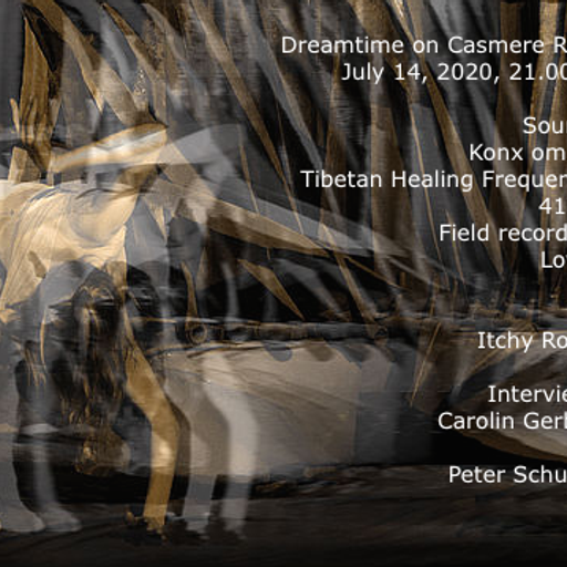 DreamTime Berlin based artists in the miword & sound from the Zone. 14.07.2020