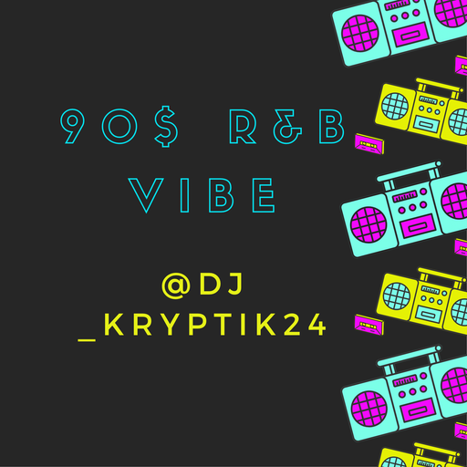 90$ R&B Vibe_8-23-23