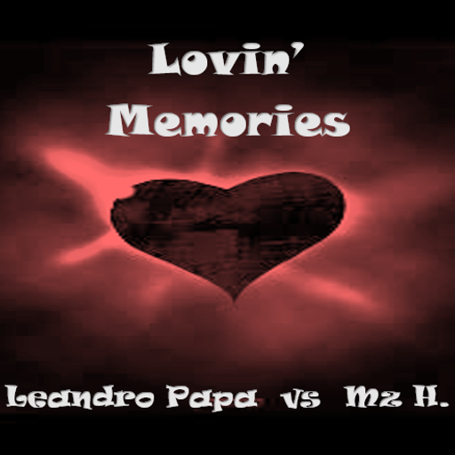 Lovin' Memories - Leandro Papa vs Mz H.