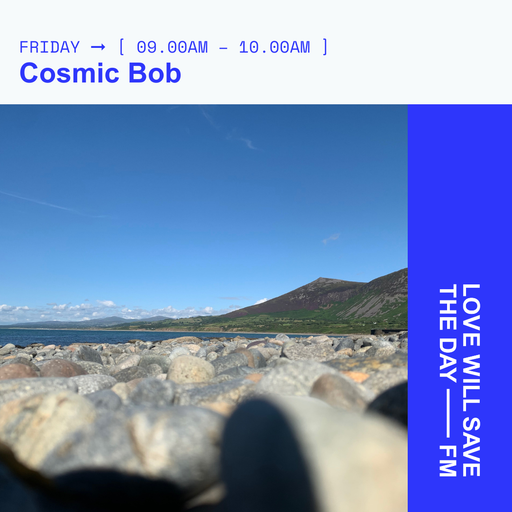 2024-07-12 Cosmic Bob | LWSTD-FM