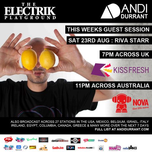 Andi Durrant Electrik Playground 23/8/14 - Riva Starr Guest Mix